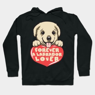 Forever A Labrador Lover Hoodie